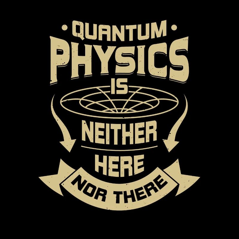 Quantenphysik Physik Physiker Geschenk