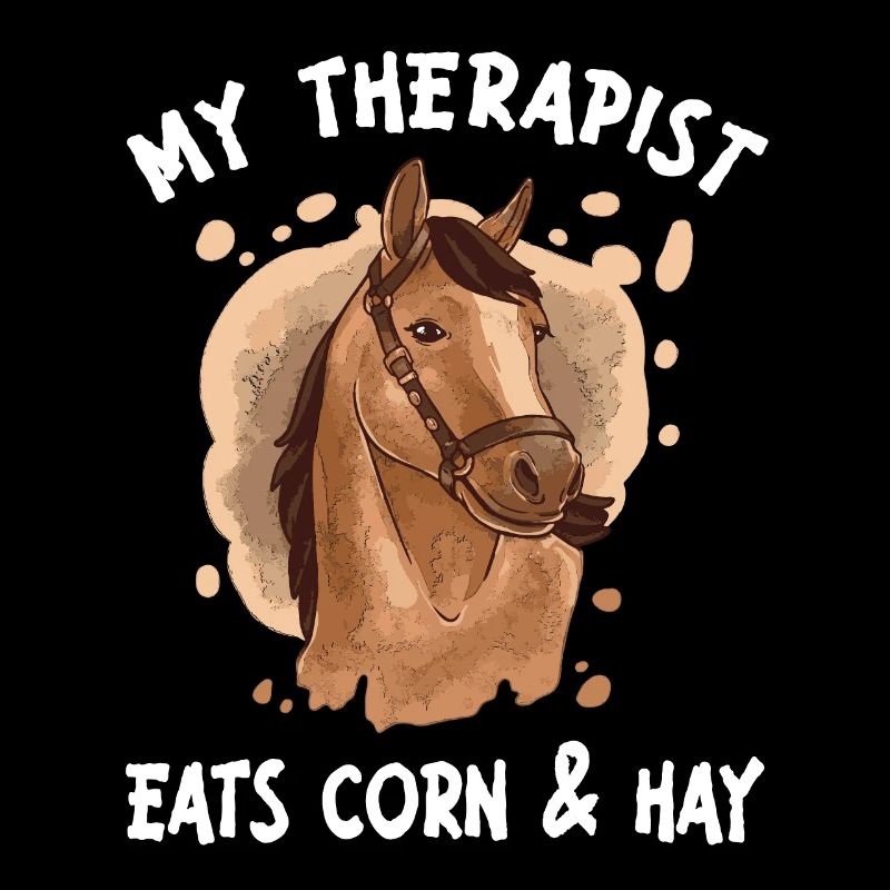 My Therapist Eats Corn & Hay Reiter Reiterin Pferd