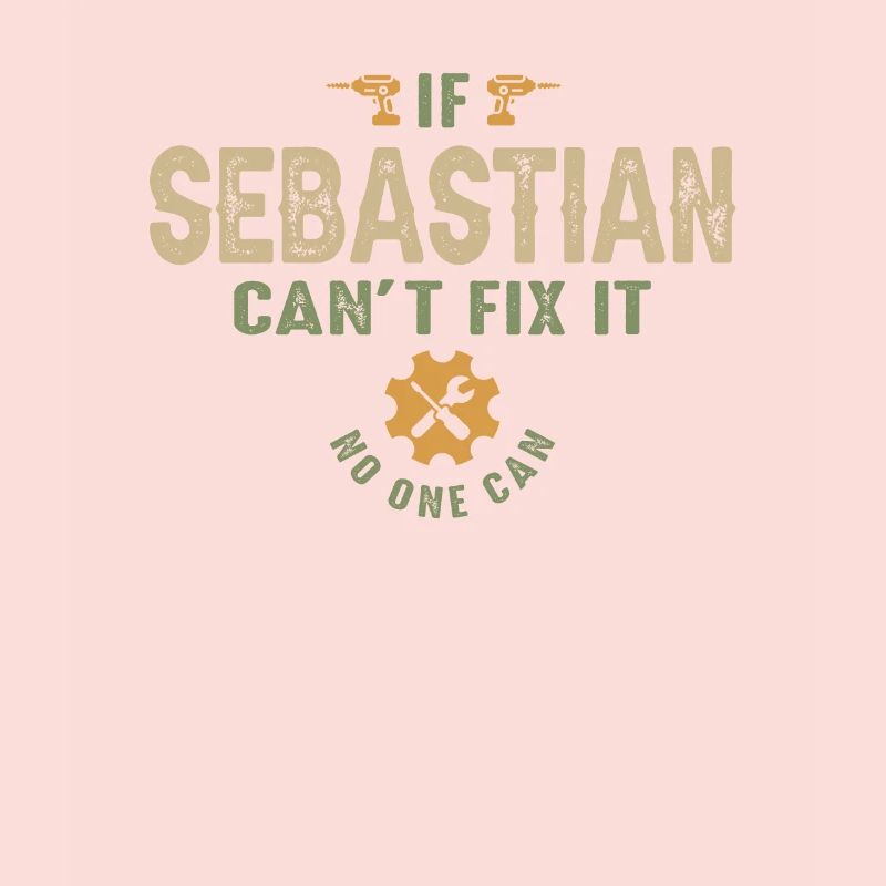 If Sebastian Can't Fix It Personalized Name