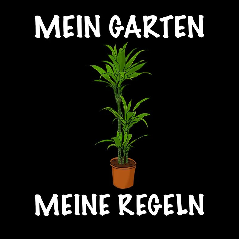 Mein Garten meine Regeln Garten