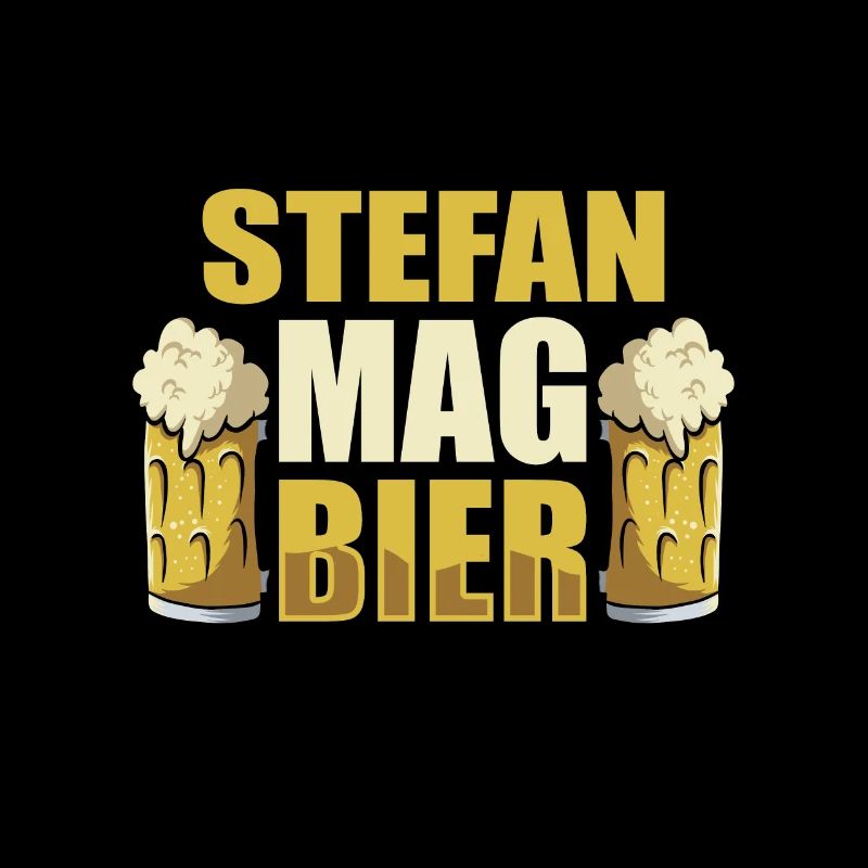 Stefan mag Bier Name Geburtstag