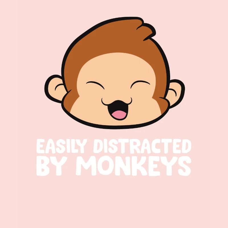 Easily Distracted By Monkeys