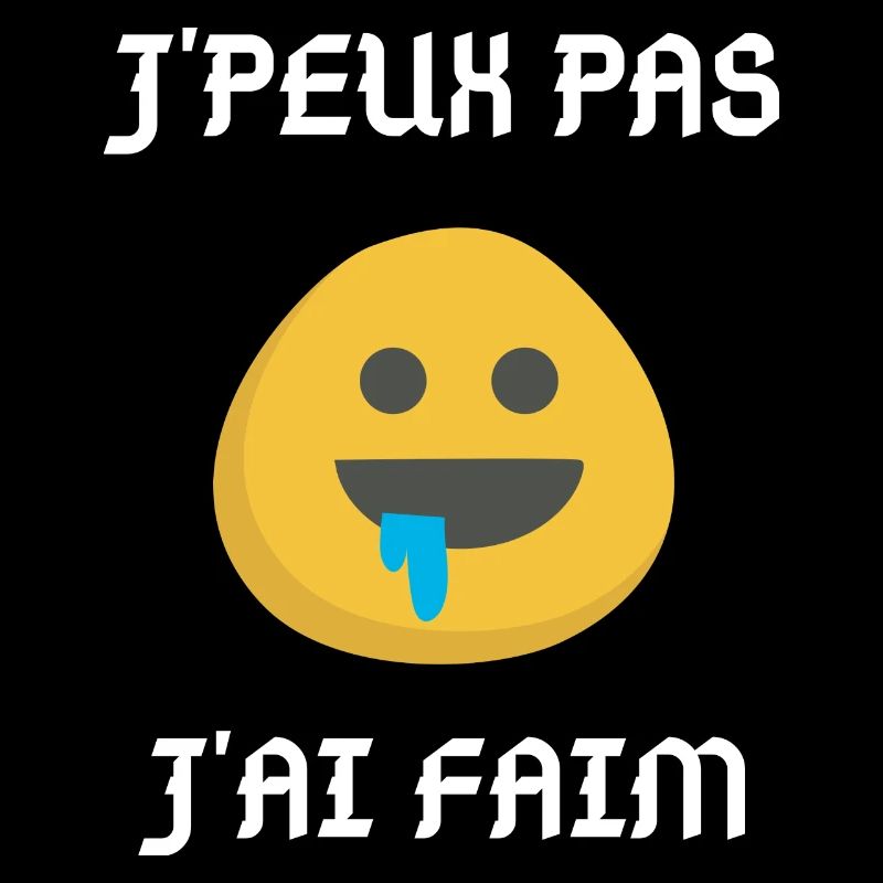 JE PEUX PAS J AI FAIM