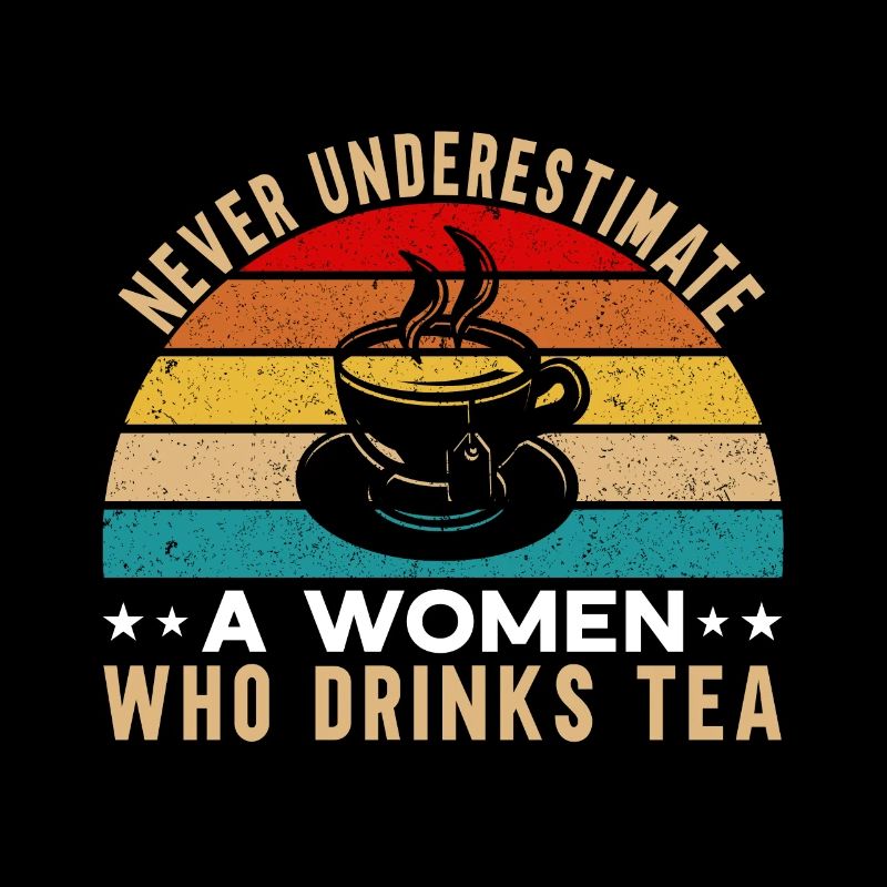 Tea Drinker Tea Lover Gift Tea
