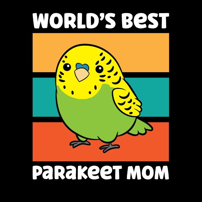 Perruche Perruche Oiseau Mama Worlds Best