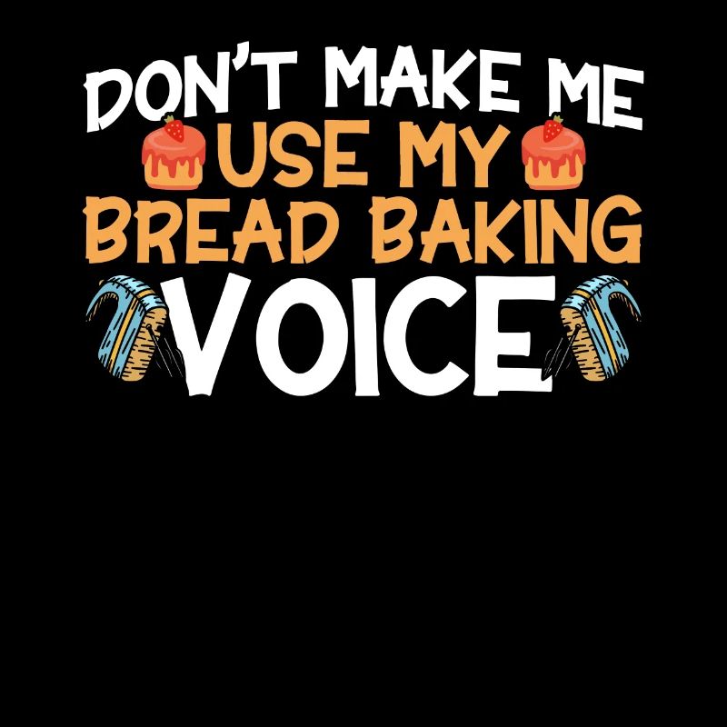 Brotbacken Geschenk Bäckerei Zitat Bäcker