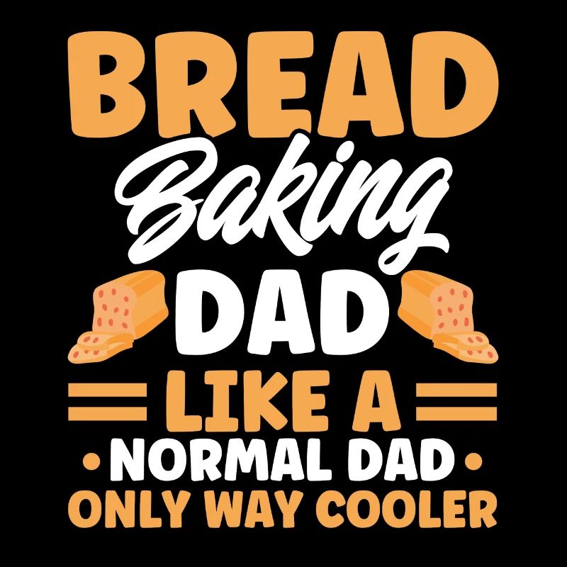 Brotbacken Geschenk Bäckerei Zitat Bäcker