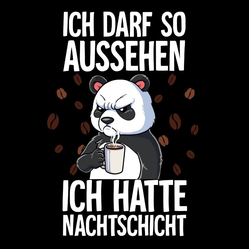 Ich Hatte Nachtschicht Kaffee Panda