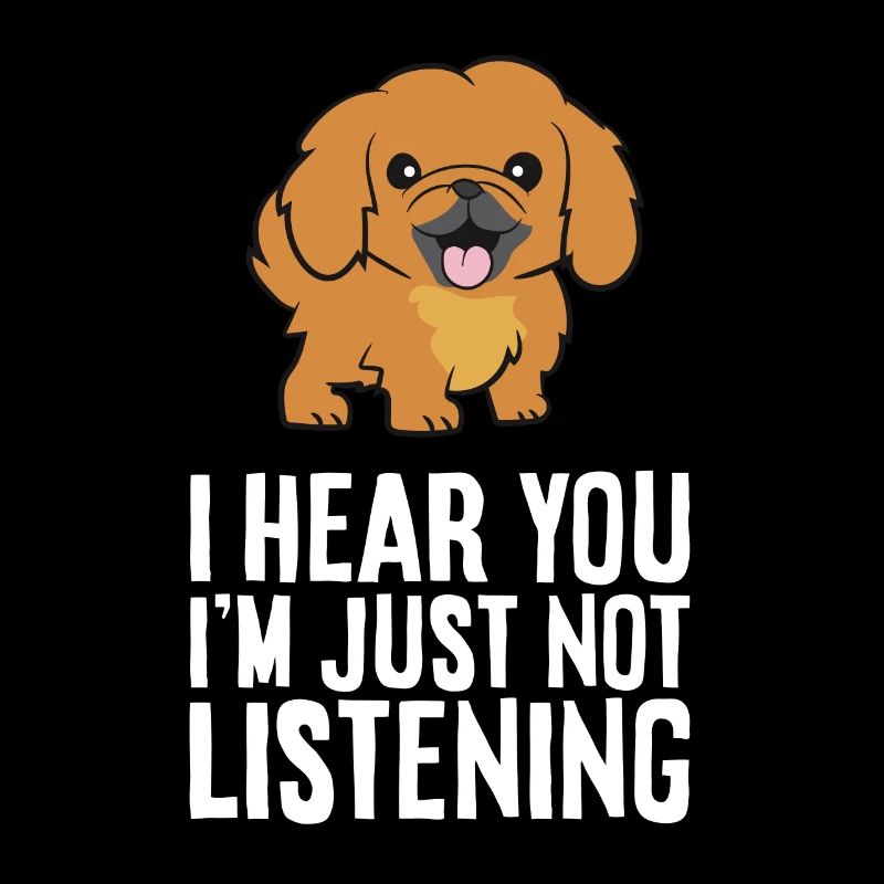 Chien pékinois Je t’entends, je n’entends tout simplement pas