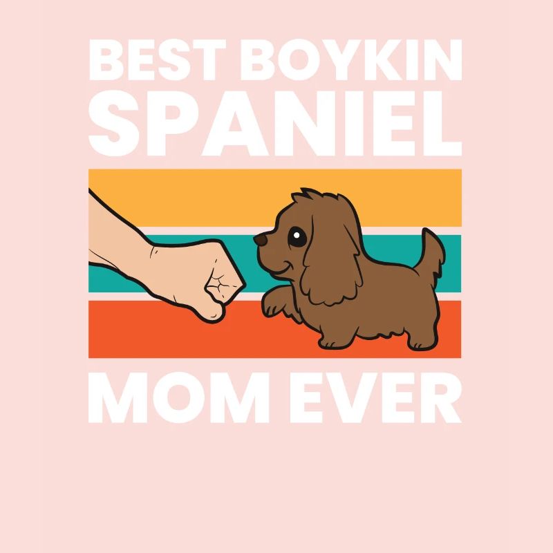 Best Boykin Spaniel Mom Ever