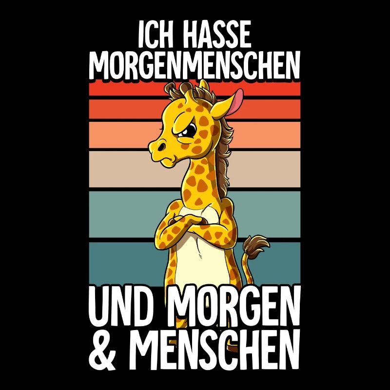 Ich Hasse Morgenmenschen Giraffe