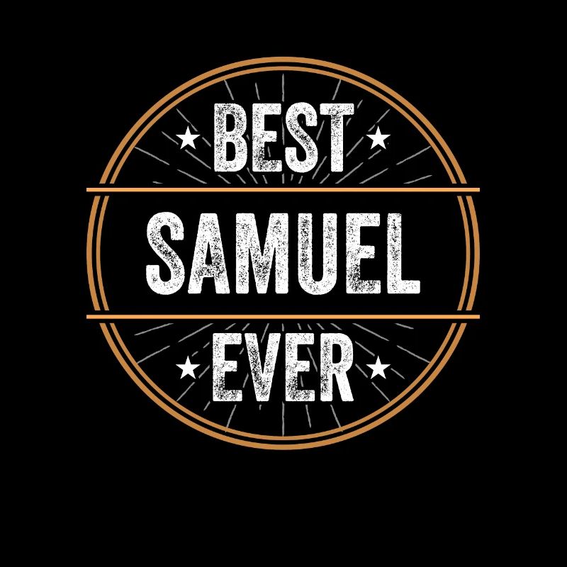 Best Samuel Ever Vorname Name Geschenk