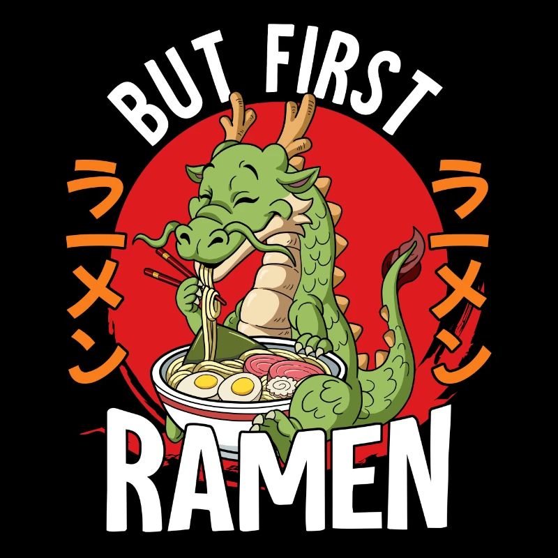 But First Ramen