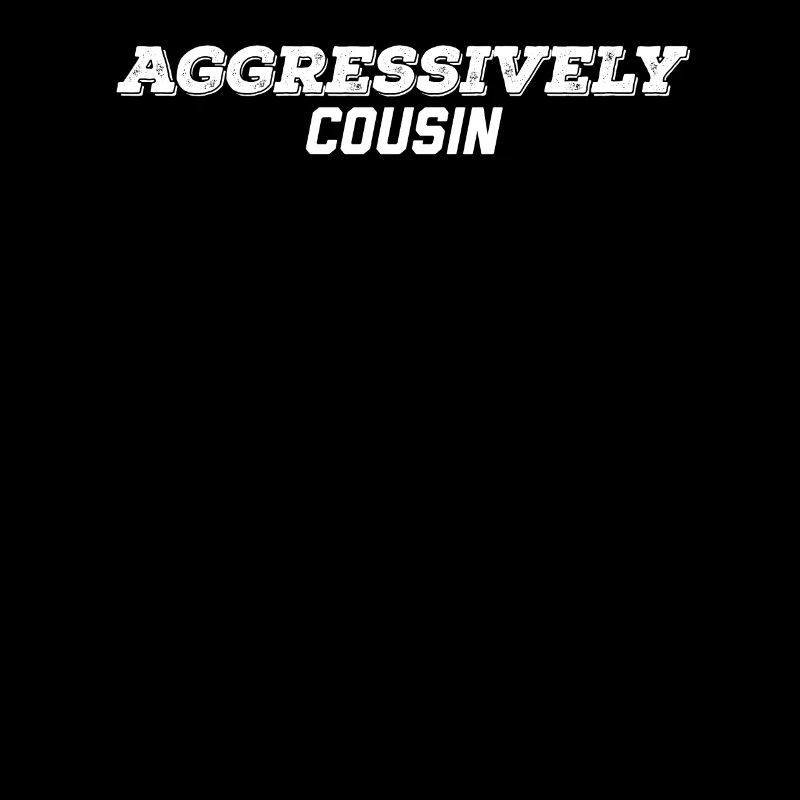 aggressiver Cousin