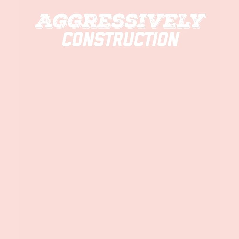 aggressively construction worker