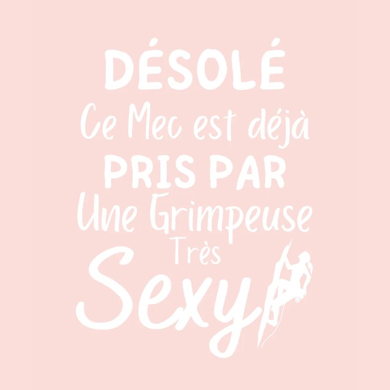 Désolé ce Mec est déjà pris par une Grimpeuse