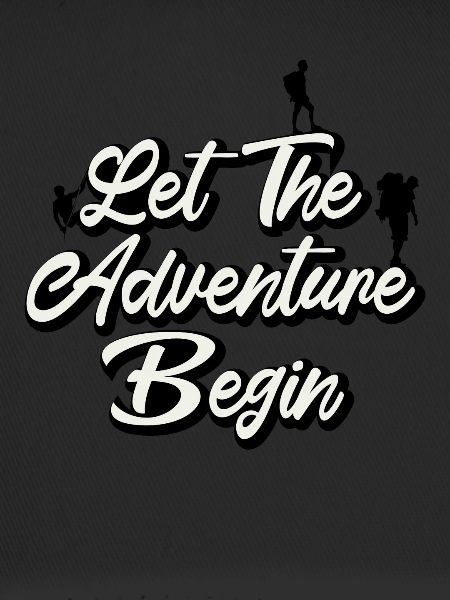 Adventure awaits