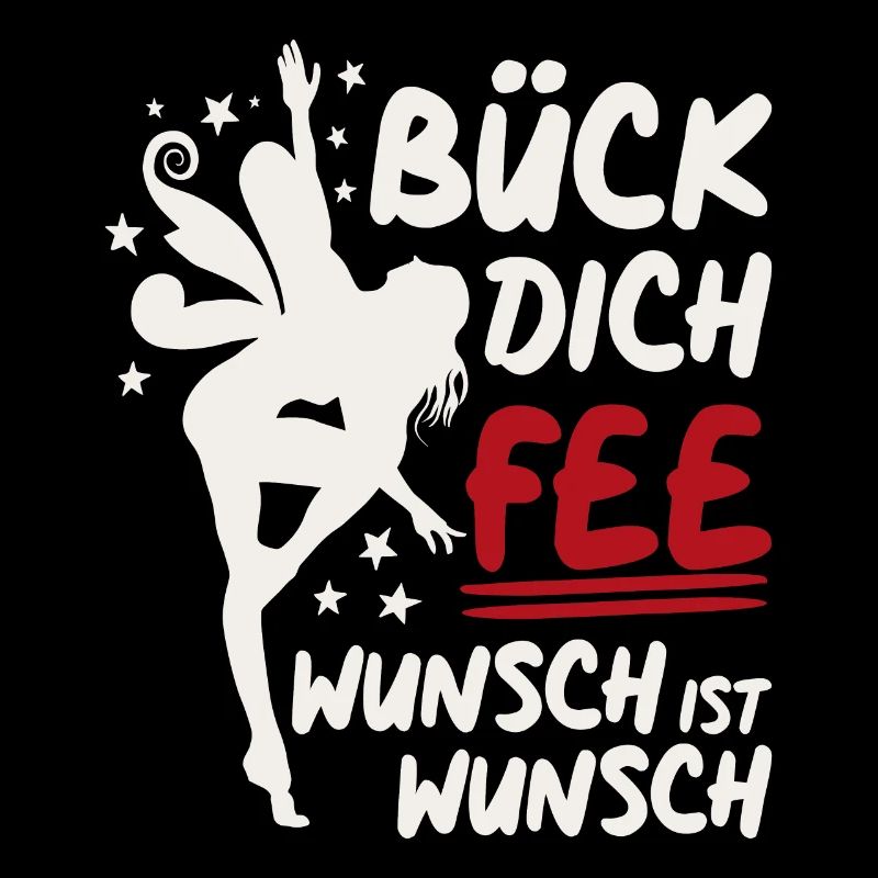 Bück dich Fee - Wunsch ist Wunsch