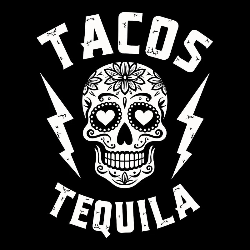 Tacos Tequila & Skull Vibes