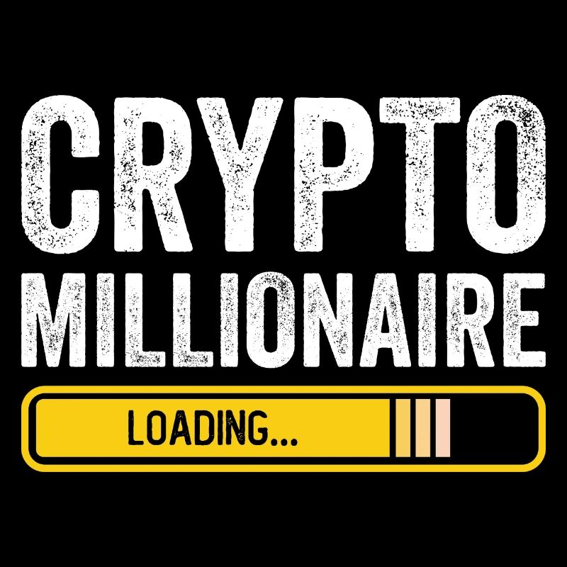 Crypto Millionaire Loading Funny Bitcoin Ethereum