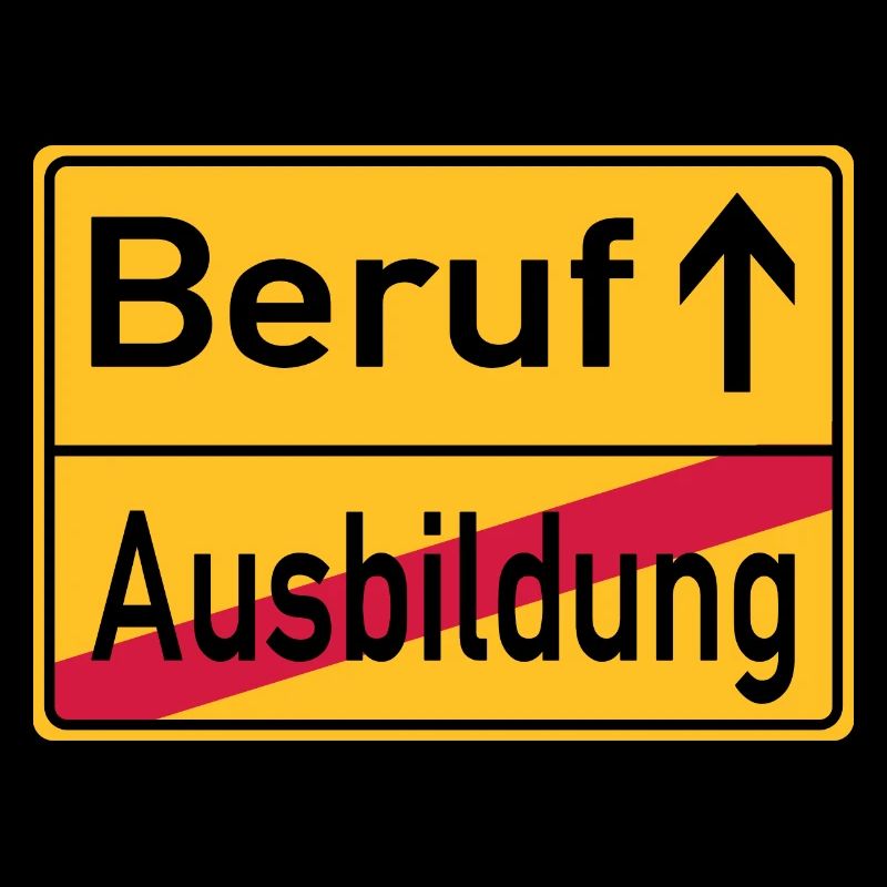 Beruf - Ausbildung - Ortsschild