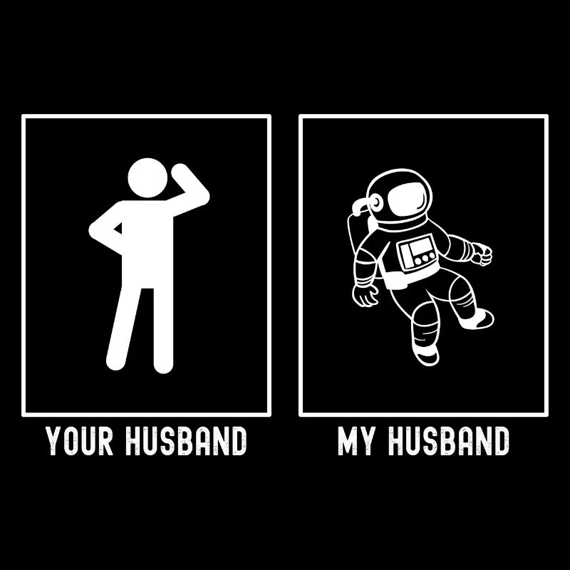 Ihr Ehemann - Mein Ehemann - Astronomie Astronaut