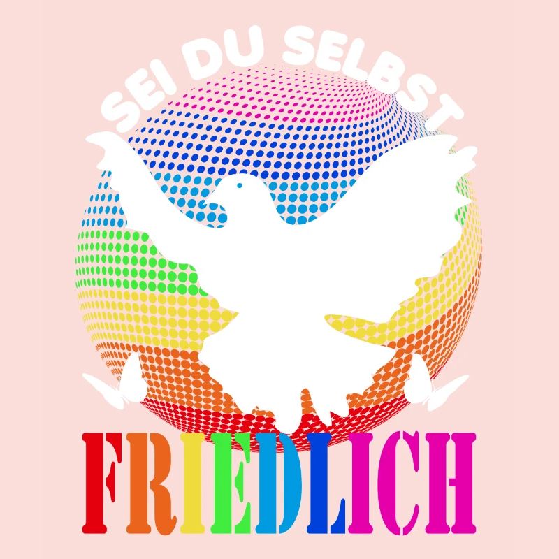 Frieden- Pace - Peace - Sei du selbst - friedlich