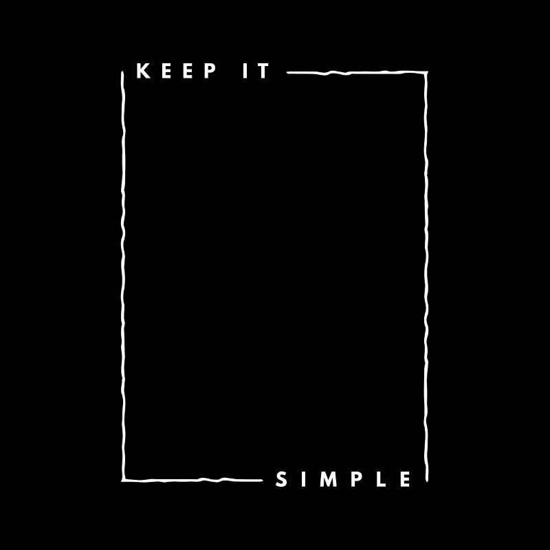 Minimalisme - Keep it simple