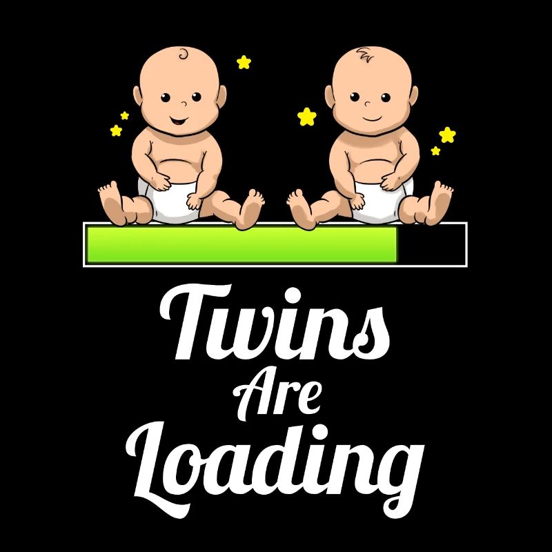 Twins are loading twins pregnancy