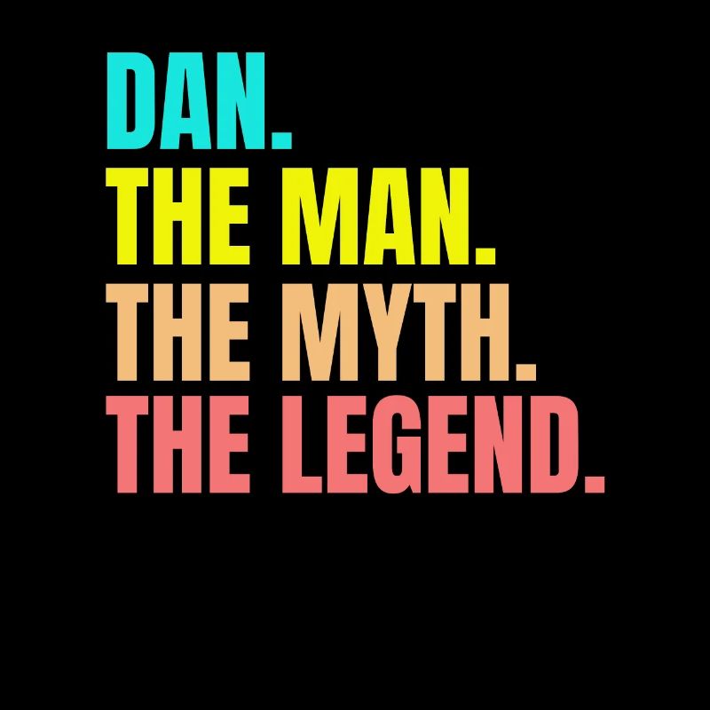 Mens Dan- The Man The Myth The Legend Personalized