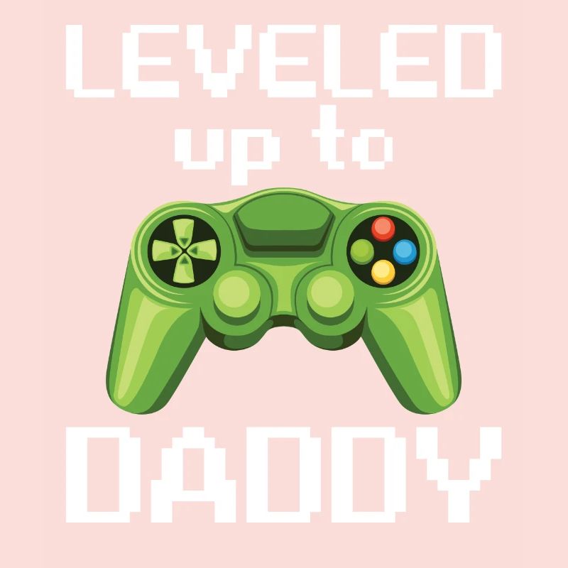Leveled Up To Daddy Game Controller