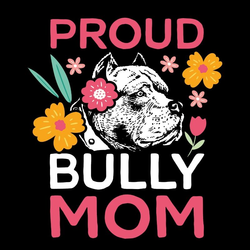 Bully Mom American Bully Hundebesitzerin Geschenk