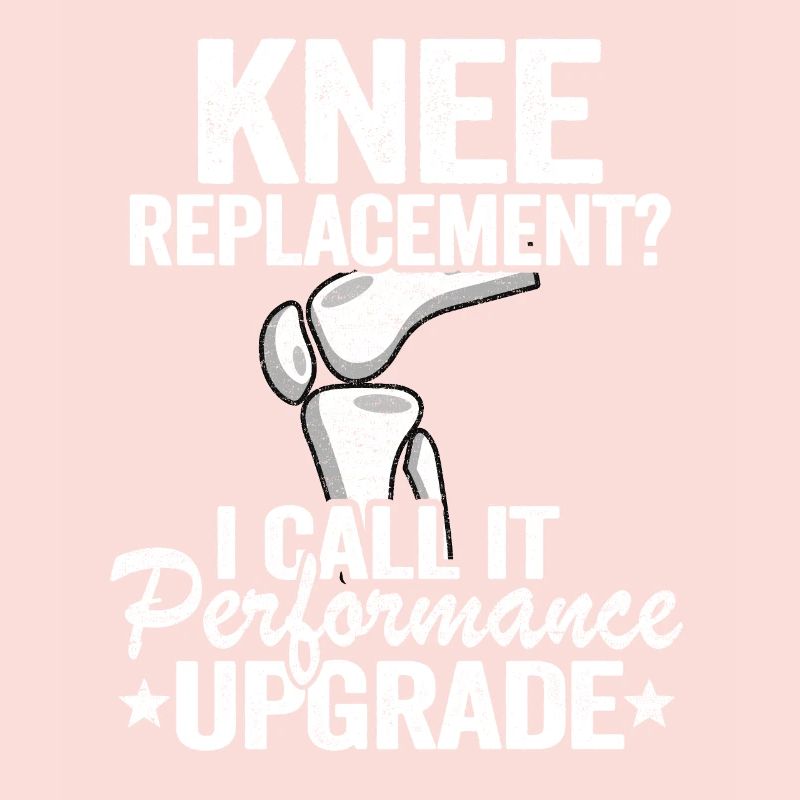 Funny Knee Replacement Surgery Performance Upgrade