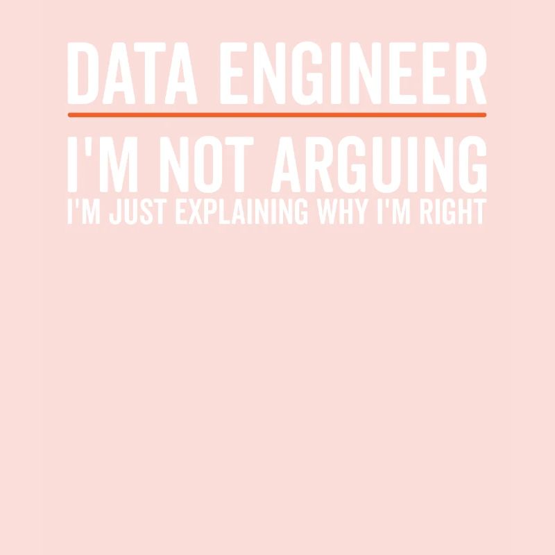 Just Explaining - Data Engineer