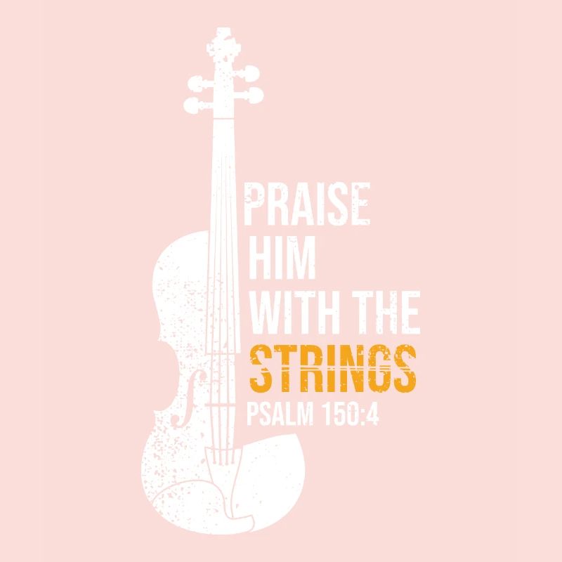 Praise Him With Strings - Violon