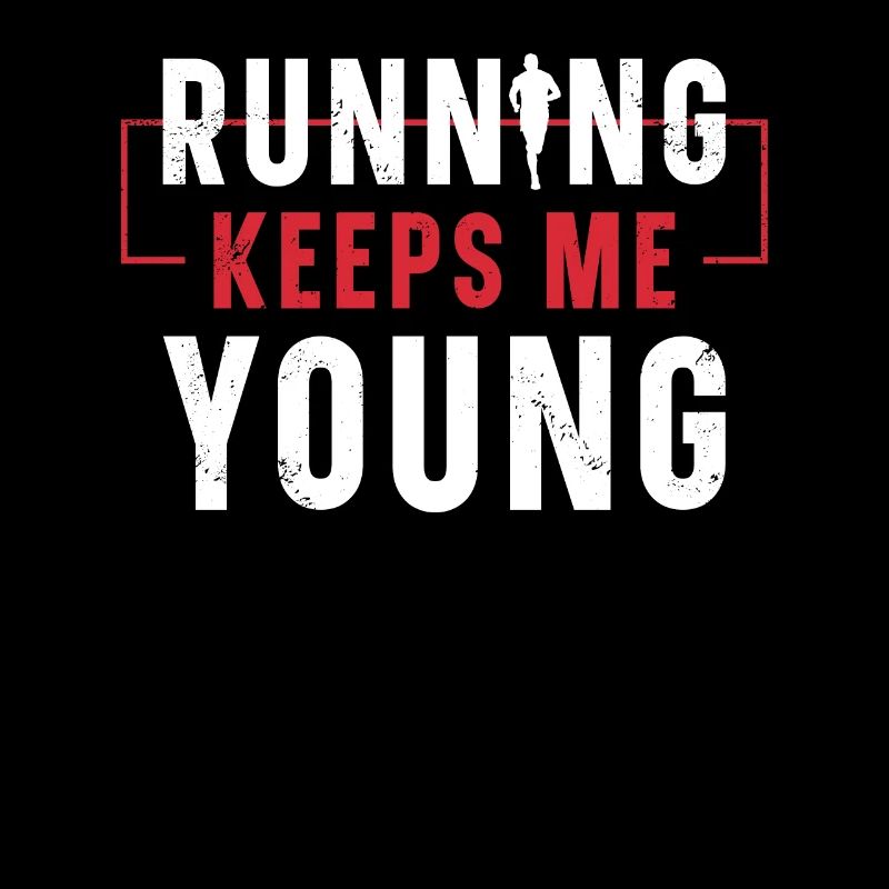 Running Keeps Me Young Runner Marathon Trail