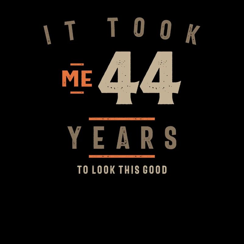 44e anniversaire Il m’a fallu 44 ans