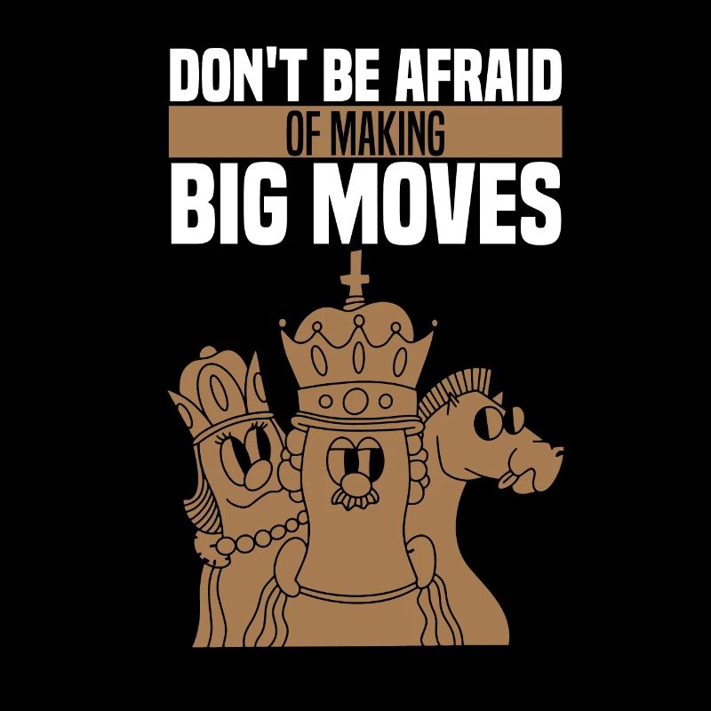 Chess Chess Player Wisdom Afraid Of Big Moves