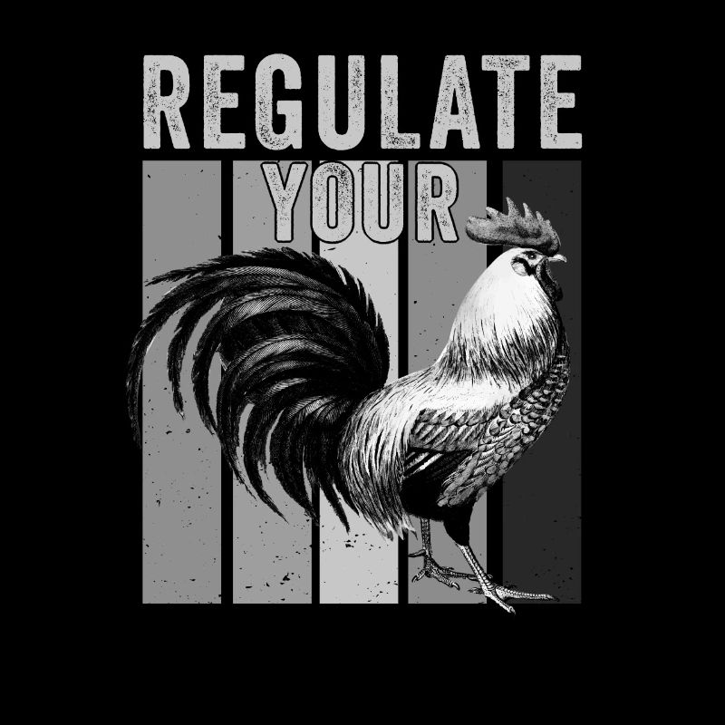 Regulate Your Cock Rooster Pro Choice Feminist