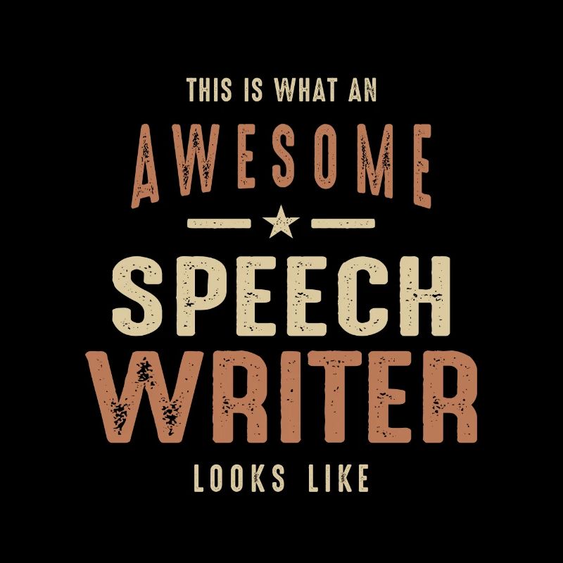 Funny Awesome Speech Writer Job Occupation