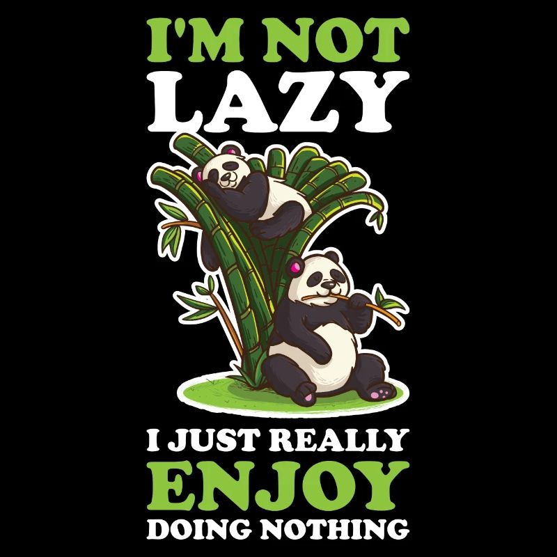 Im Not Lazy Pandabär Geschenk