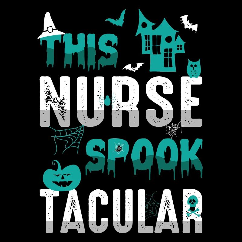 This Nurse Spook Tacular Spooky