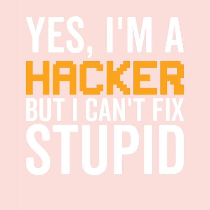 Stupid - Hacker