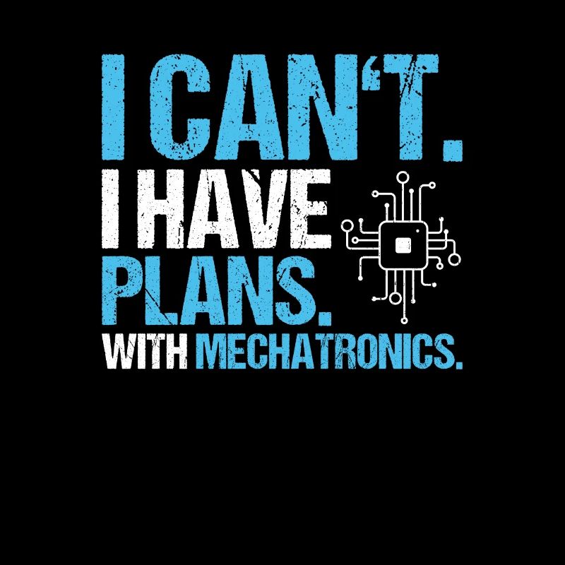 Mechatroniker Mechatronik Mechatronics Engineer