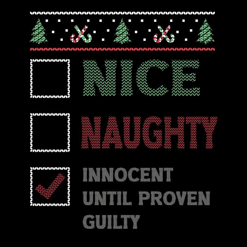Nice Naughty Innocent Until Proven Guilty