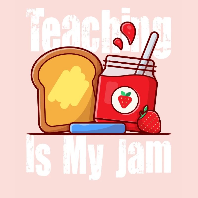 Teaching Is My Jam School Teacher Appreciation