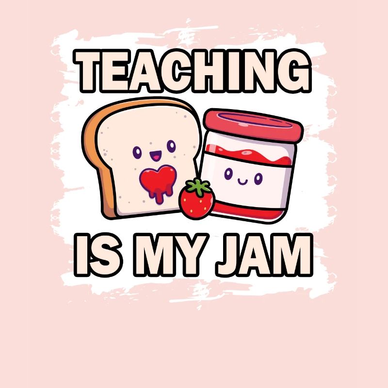 Teaching Is My Jam School Teacher Appreciation