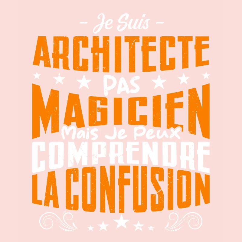 Je Suis Architecte Pas Magicien