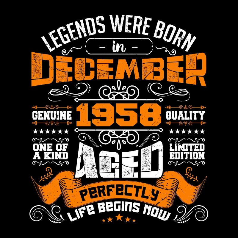 Legends were born in December 1958 | gift