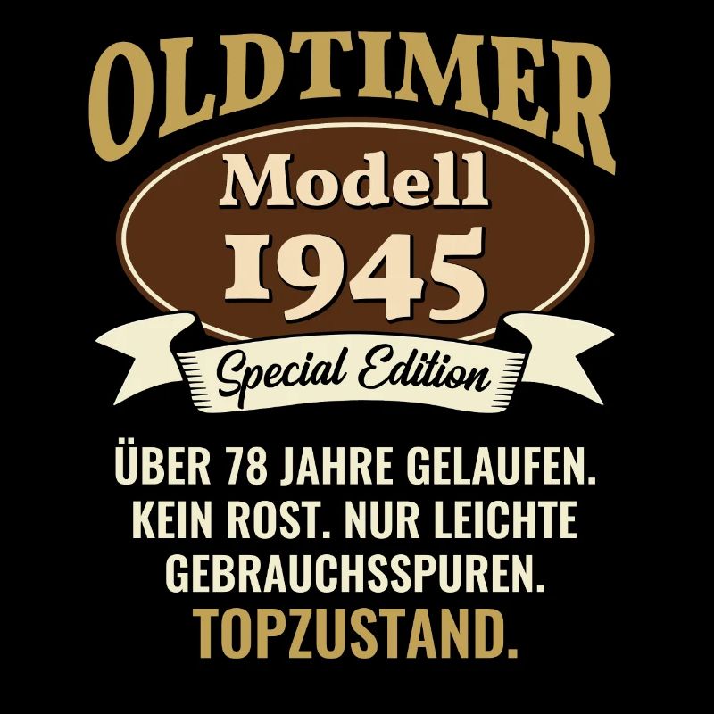 78 Jahre Oldtimer Modell 1945 78. Geburtstag